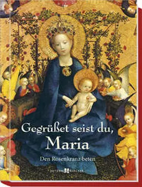 Ripplinger |  Gegrüßet seist du, Maria | Buch |  Sack Fachmedien