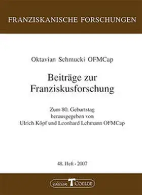 Schmucki / Köpf / Lehmann |  Beiträge zur Franziskusforschung | Buch |  Sack Fachmedien