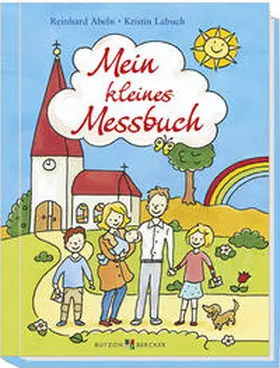 Abeln |  Mein kleines Messbuch | Buch |  Sack Fachmedien