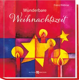 Hübner |  Wunderbare Weihnachtszeit | Buch |  Sack Fachmedien