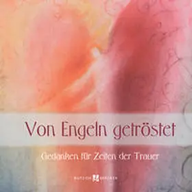Hübner |  Von Engeln getröstet | Buch |  Sack Fachmedien