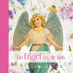 Dicks |  Ein Engel sei dir nah | Buch |  Sack Fachmedien