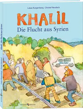 Neudeck |  Khalil. Die Flucht aus Syrien | Buch |  Sack Fachmedien