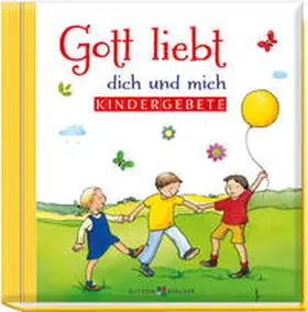 Gott liebt dich und mich | Buch | 978-3-7666-2686-8 | www.sack.de