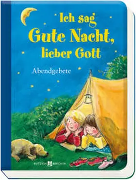 Hübner |  Ich sag Gute Nacht, lieber Gott | Buch |  Sack Fachmedien