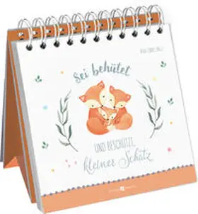 Lörks |  Sei behütet und beschützt, kleiner Schatz | Buch |  Sack Fachmedien