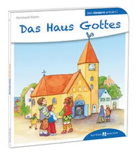 Abeln |  Das Haus Gottes den Kindern erklärt | Buch |  Sack Fachmedien