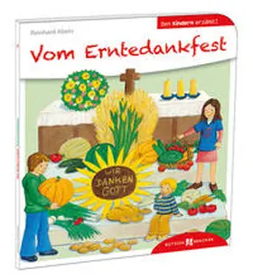 Abeln |  Vom Erntedankfest den Kindern erzählt | Buch |  Sack Fachmedien