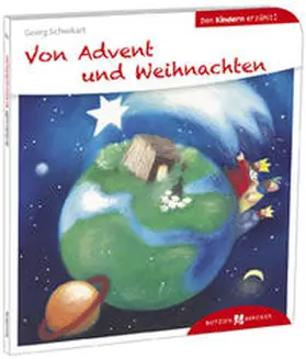 Schwikart |  Von Advent und Weihnachten den Kindern erzählt | Buch |  Sack Fachmedien