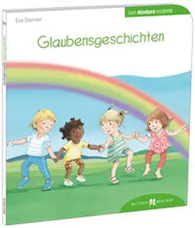 Danner / Gerstle |  Glaubensgeschichten den Kindern erzählt | Buch |  Sack Fachmedien