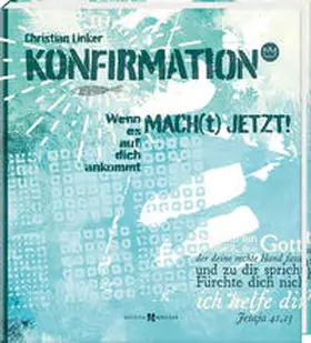 Linker | MACH[t] JETZT! Konfirmation | Buch | 978-3-7666-3519-8 | www.sack.de