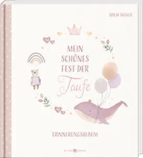 Sassor |  Mein schönes Fest der Taufe | Buch |  Sack Fachmedien