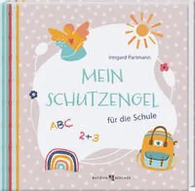 Partmann |  Mein Schutzengel für die Schule | Buch |  Sack Fachmedien