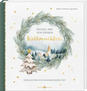 Ortmüller |  Erzähl mir von deinem Weihnachten | Buch |  Sack Fachmedien