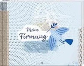 Erbrich | Meine Firmung | Sonstiges | 978-3-7666-3846-5 | www.sack.de