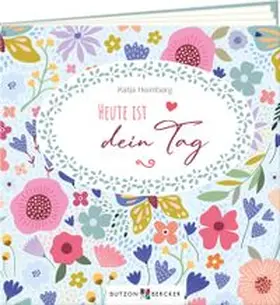 Heimberg |  Heute ist dein Tag | Buch |  Sack Fachmedien