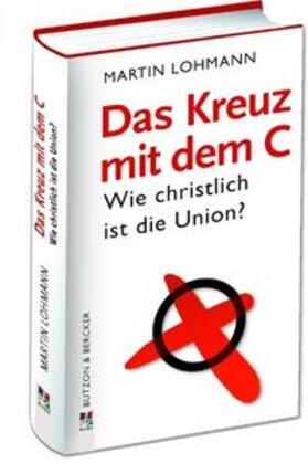 Lohmann | Das Kreuz mit dem C | E-Book | sack.de