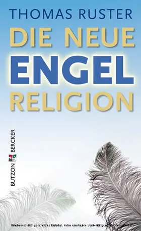 Ruster |  Die neue Engelreligion | eBook | Sack Fachmedien