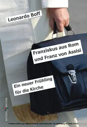 Boff |  Franziskus aus Rom und Franz von Assisi | eBook | Sack Fachmedien
