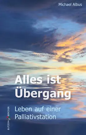 Albus |  Alles ist Übergang | eBook | Sack Fachmedien