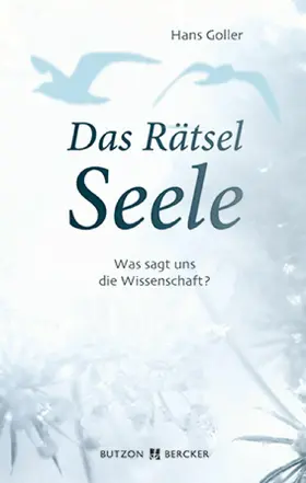 Goller |  Das Rätsel Seele | eBook | Sack Fachmedien