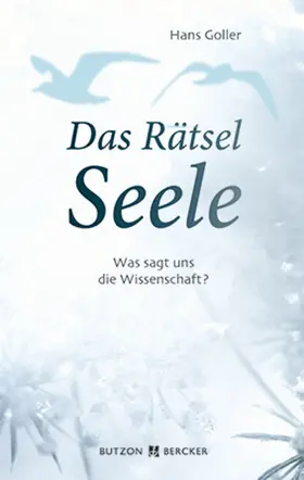 Goller |  Das Rätsel Seele | eBook | Sack Fachmedien