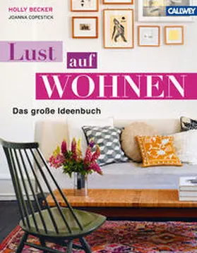 Becker / Copestick |  LUST AUF WOHNEN | Buch |  Sack Fachmedien