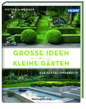 Wegner |  Große Ideen für kleine Gärten | eBook | Sack Fachmedien