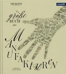 Salié |  Das große Buch der Manufakturen | Buch |  Sack Fachmedien