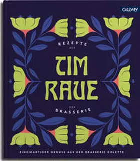 Raue |  Tim Raue - Rezepte aus der Brasserie | eBook | Sack Fachmedien