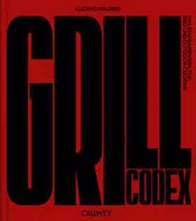 Maurer |  Grill Codex | Buch |  Sack Fachmedien