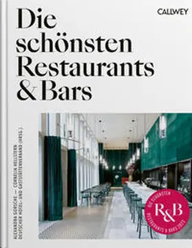 Gorsche / Hellstern / DEHOGA |  Die schönsten Restaurants & Bars 2023 | eBook | Sack Fachmedien