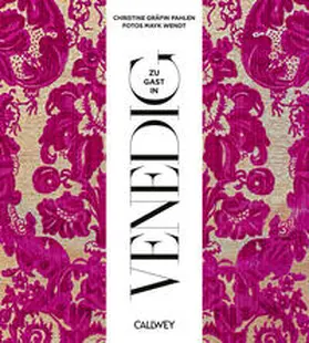 von der Pahlen |  Zu Gast in Venedig | eBook | Sack Fachmedien