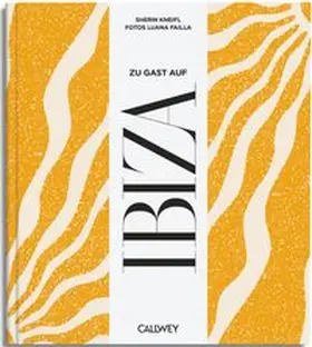 Kneifl |  Zu Gast auf Ibiza | Buch |  Sack Fachmedien