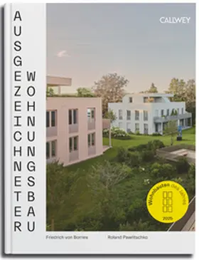 von Borries / Pawlitschko |  Ausgezeichneter Wohnungsbau 2025 | Buch |  Sack Fachmedien
