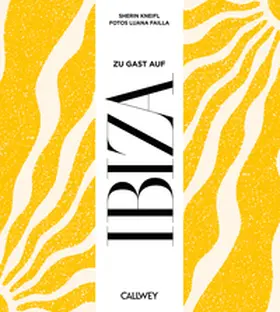 Kneifl |  Zu Gast auf Ibiza | eBook | Sack Fachmedien