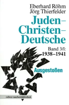 Röhm / Thierfelder |  Juden - Christen - Deutsche | Buch |  Sack Fachmedien
