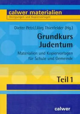 Gradwohl / Petri / Thierfelder |  Grundkurs Judentum - Teil 1 | Buch |  Sack Fachmedien