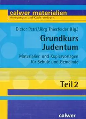 Gradwohl / Petri / Thierfelder |  Grundkurs Judentum - Teil 2 | Buch |  Sack Fachmedien