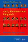 Bosold / Kliemann |  "Ach, Sie unterrichten Religion?" | Buch |  Sack Fachmedien