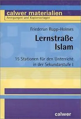 Rupp-Holmes |  Lernstraße Islam | Buch |  Sack Fachmedien
