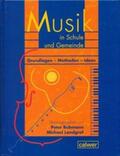 Bubmann / Landgraf |  Musik in Schule und Gemeinde | Buch |  Sack Fachmedien