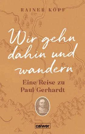 Köpf |  Wir gehn dahin und wandern | Buch |  Sack Fachmedien