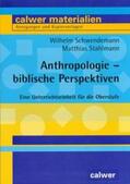Schwendemann / Stahlmann |  Anthropologie - biblische Perspektiven | Buch |  Sack Fachmedien