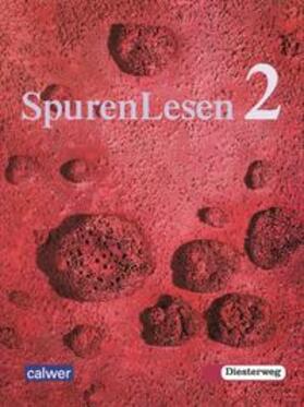 Büttner / Dieterich / Herrmann |  SpurenLesen 2 Schülerbuch | Buch |  Sack Fachmedien