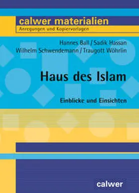Ball / Hassan / Schwendemann |  Haus des Islam | Buch |  Sack Fachmedien