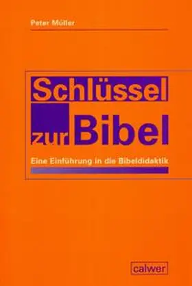 Müller |  Schlüssel zur Bibel | Buch |  Sack Fachmedien