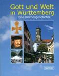 Ehmer / Frommer / Jooss |  Gott und Welt in Württemberg 2. aktualisierte Auflage | Buch |  Sack Fachmedien