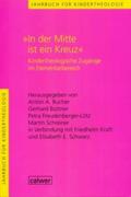 Bucher / Büttner / Freudenberger-Lötz |  "In der Mitte ist ein Kreuz" | Buch |  Sack Fachmedien
