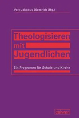 Dieterich |  Theologisieren mit Jugendlichen | eBook | Sack Fachmedien